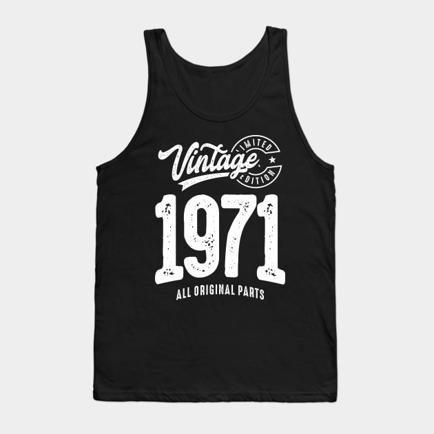 Vintage Born in 1971 - 51st Birthday Retro Classic Tank Top by cidolopez